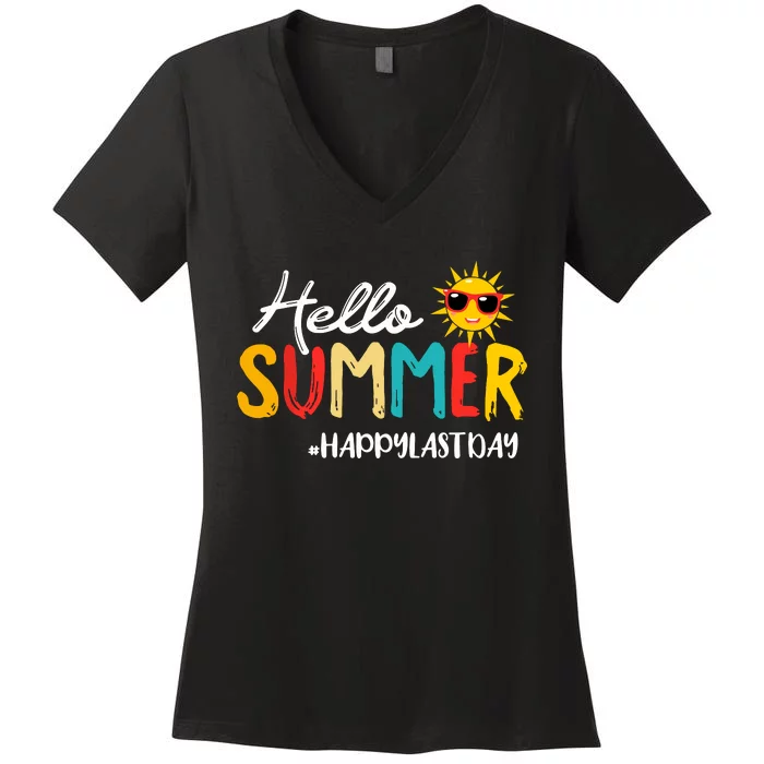 Hello Summer Happy Last Day Of School Teacher Student Women's V-Neck T-Shirt