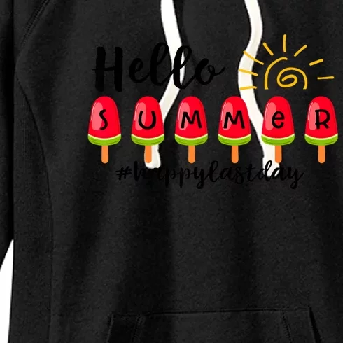 Hello Summer Happy Last Day School Teacher Student Women's Fleece Hoodie