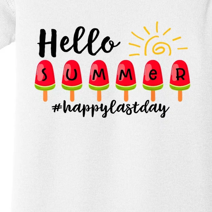 Hello Summer Happy Last Day School Teacher Student Baby Bodysuit