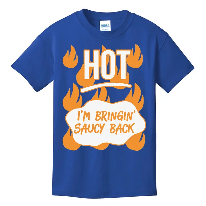 HOT SAUCES Halloween Costumes Im Bringing Saucy Back Kids T-Shirt