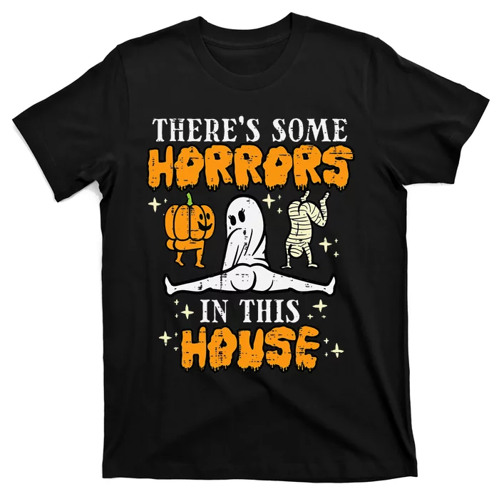 Halloween Some Horrors In This House Funny Costume T-Shirt