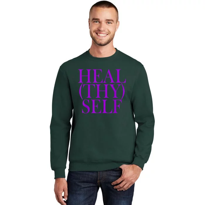 Heal(thy) Self Tall Sweatshirt