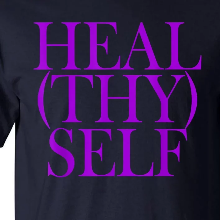 Heal(thy) Self Tall T-Shirt