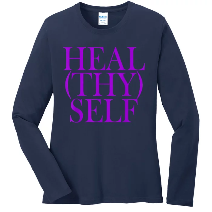 Heal(thy) Self Ladies Long Sleeve Shirt