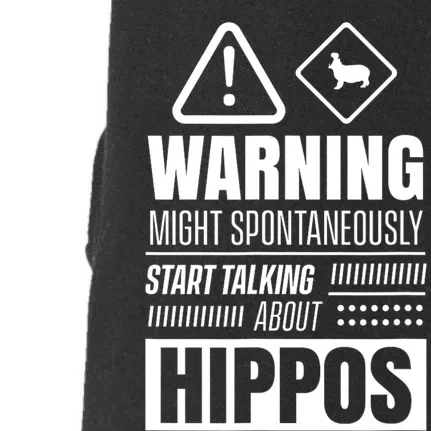 Hippo Saying Hippopotamus Hippos Doggie 3-End Fleece Hoodie