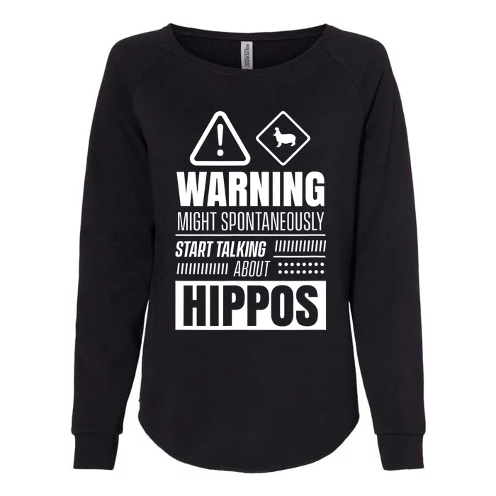 Hippo Saying Hippopotamus Hippos Womens California Wash Sweatshirt