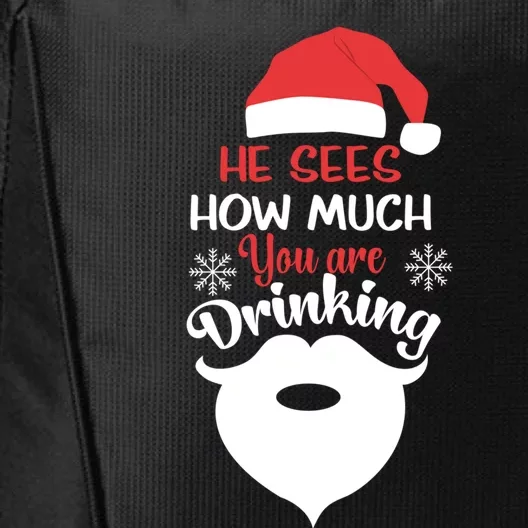 He Sees How Much You're Ing Santa Claus Xmas Gift City Backpack