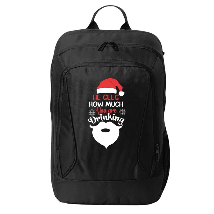 He Sees How Much You're Ing Santa Claus Xmas Gift City Backpack