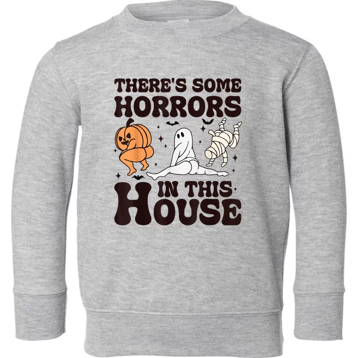 Halloween Some Horrors In This House Funny Costume Toddler Sweatshirt