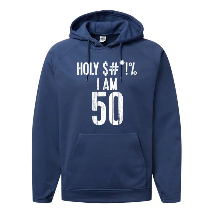 Holy Shit Im 50 | Funny 50th Birthday Gift Performance Fleece Hoodie