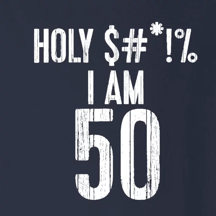 Holy Shit Im 50 | Funny 50th Birthday Gift Toddler Long Sleeve Shirt