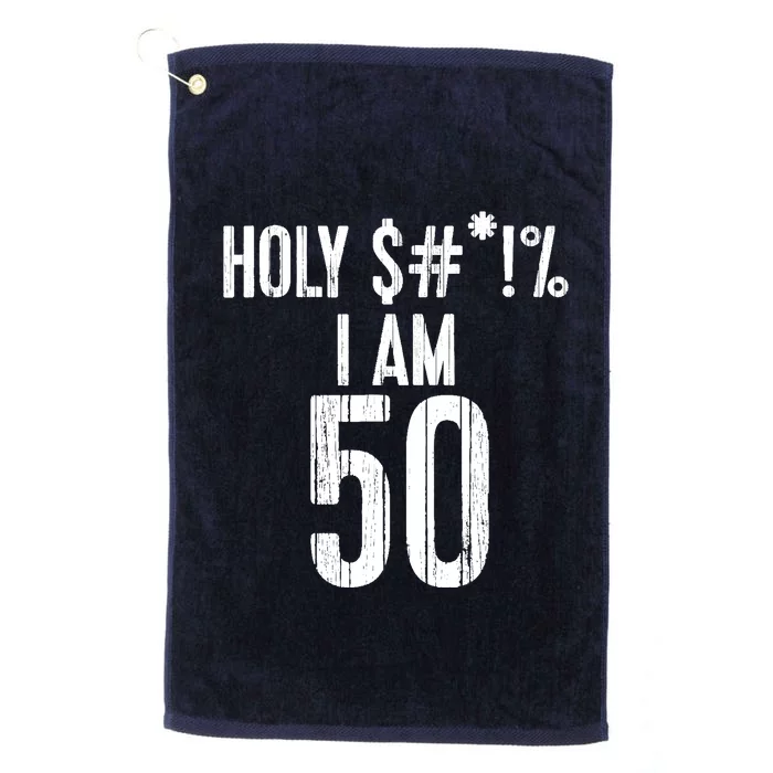 Holy Shit Im 50 | Funny 50th Birthday Gift Platinum Collection Golf Towel