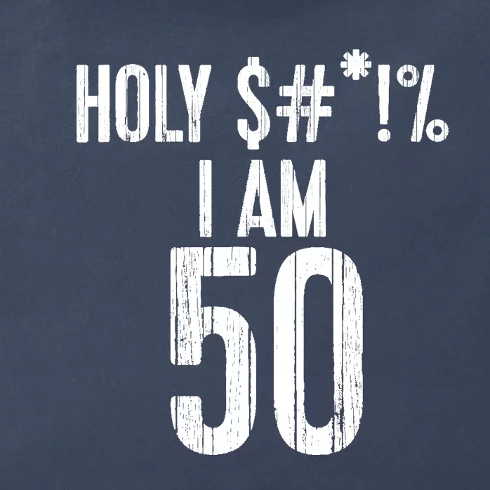 Holy Shit Im 50 | Funny 50th Birthday Gift Zip Tote Bag