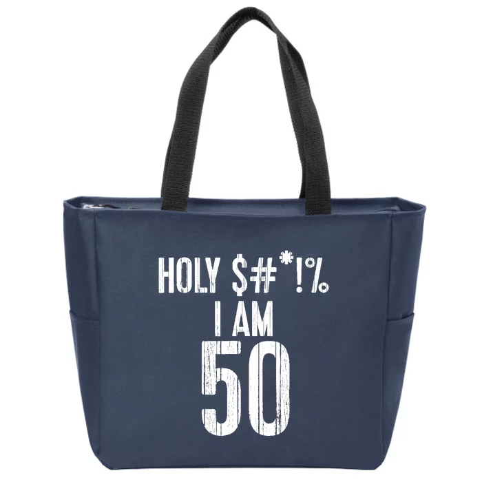 Holy Shit Im 50 | Funny 50th Birthday Gift Zip Tote Bag