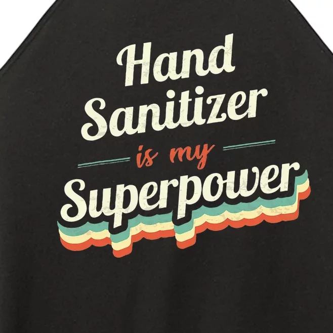 Hand Sanitizer Is My Superpower Women’s Perfect Tri Rocker Tank