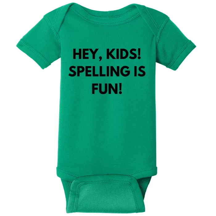 Hey Spelling Is Fun Premium Baby Bodysuit