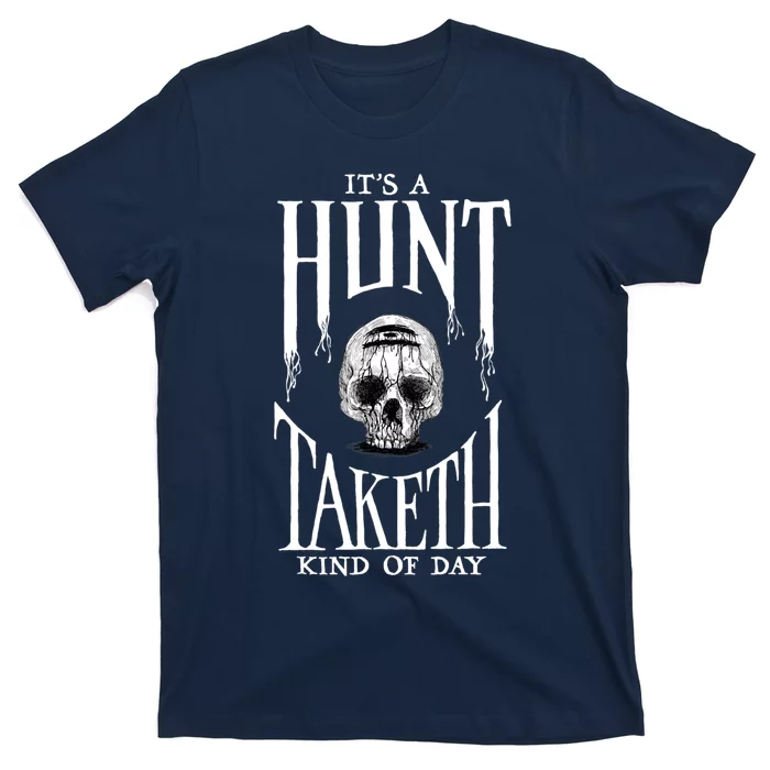 Hunt: Showdown It's A Hunt Taketh Kind Of Day T-Shirt