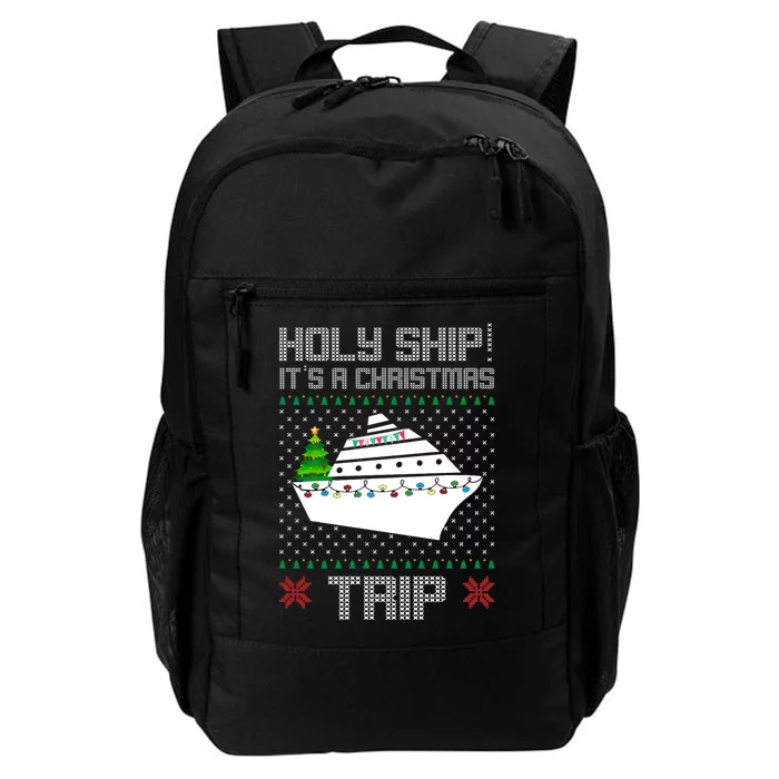 Holy Ship It's A Christmas Trip Family Vacation Cruise Daily Commute Backpack