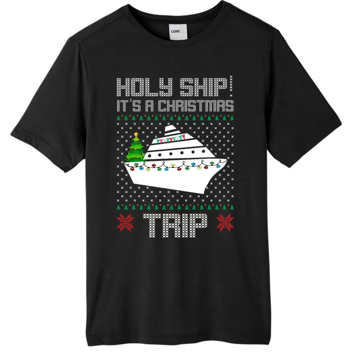 Holy Ship It's A Christmas Trip Family Vacation Cruise ChromaSoft Performance T-Shirt