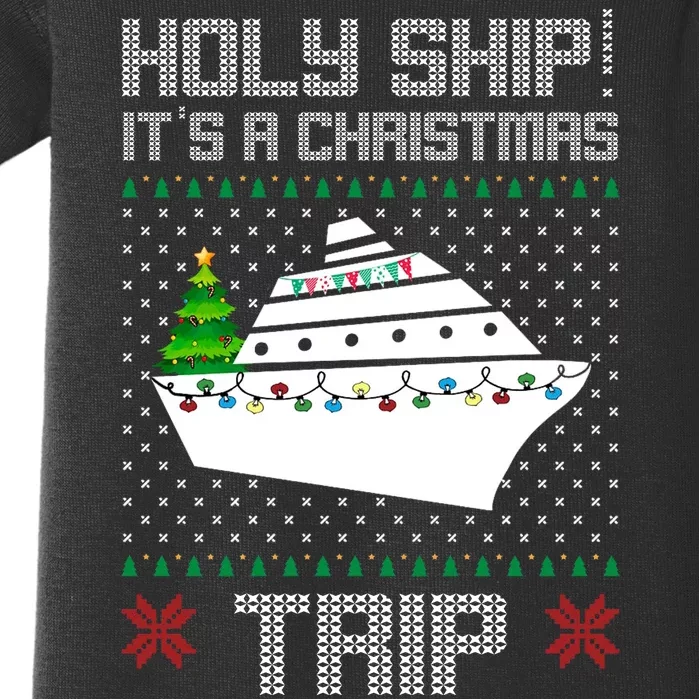 Holy Ship It's A Christmas Trip Family Vacation Cruise Baby Bodysuit