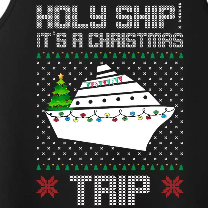 Holy Ship It's A Christmas Trip Family Vacation Cruise Performance Tank