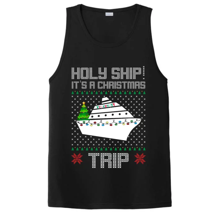 Holy Ship It's A Christmas Trip Family Vacation Cruise Performance Tank