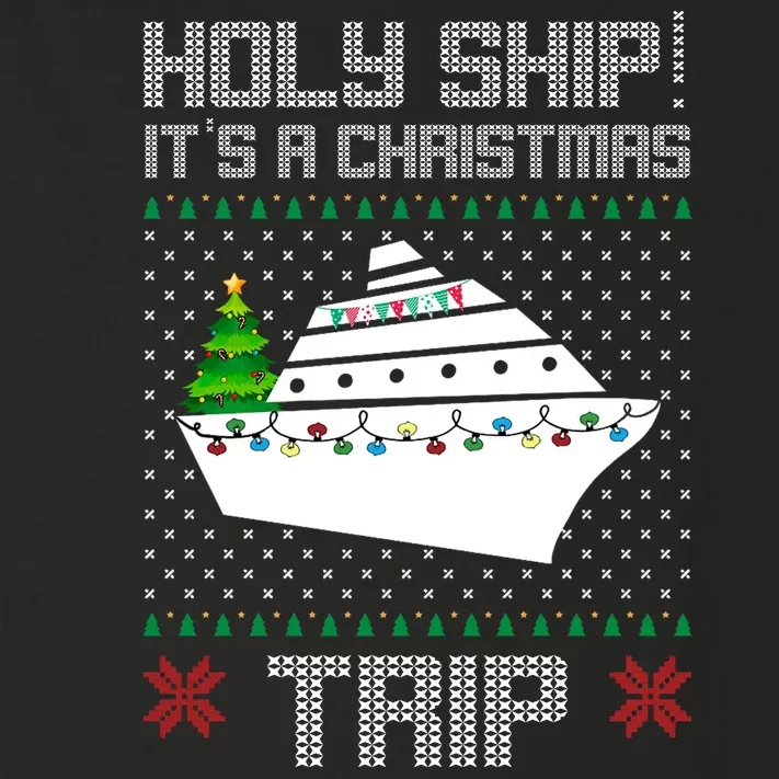 Holy Ship It's A Christmas Trip Family Vacation Cruise Toddler Long Sleeve Shirt