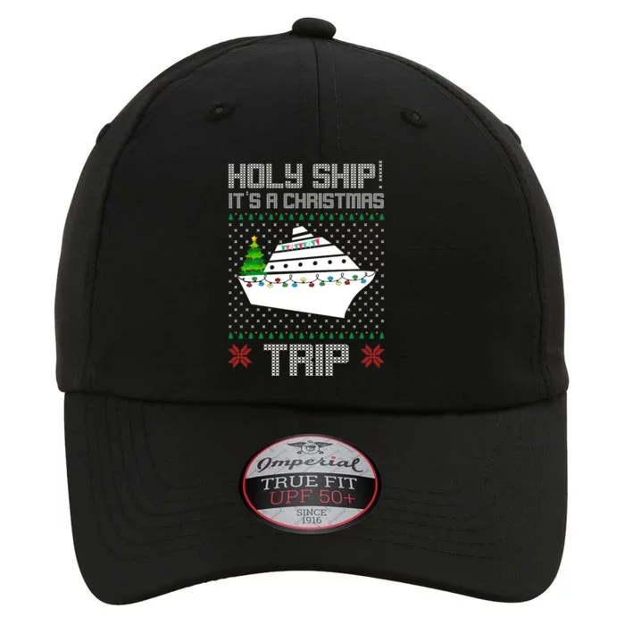 Holy Ship It's A Christmas Trip Family Vacation Cruise The Original Performance Cap