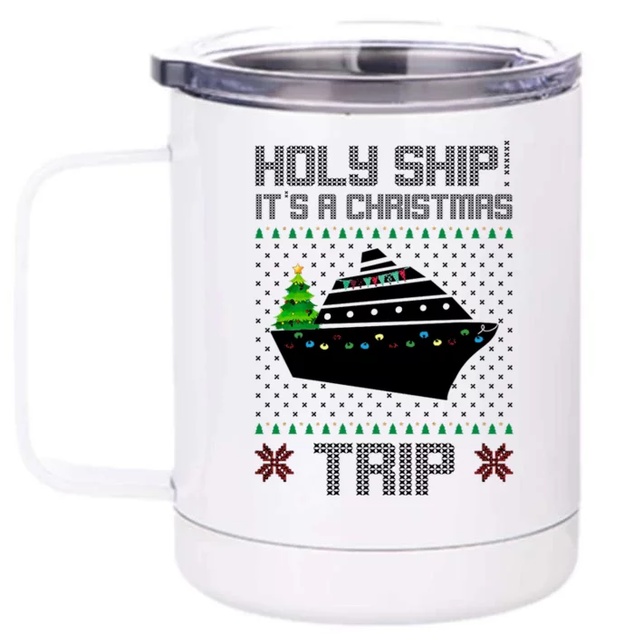 Holy Ship It's A Christmas Trip Family Vacation Cruise Front & Back 12oz Stainless Steel Tumbler Cup