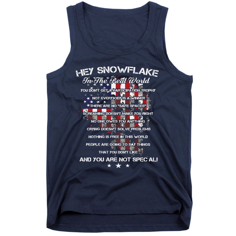 Hey Snowflake In The Real World Veteran Military Tank Top
