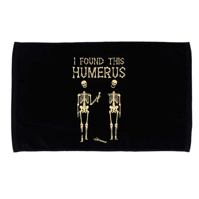 Halloween Skeleton I Found Humerus Funny Costume Microfiber Hand Towel