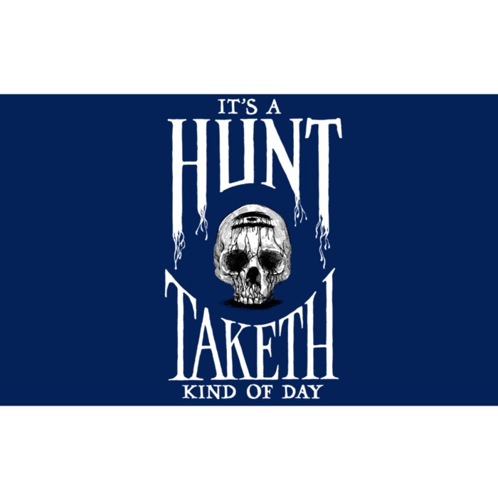 Hunt: Showdown It's A Hunt Taketh Kind Of Day Pullover Bumper Sticker