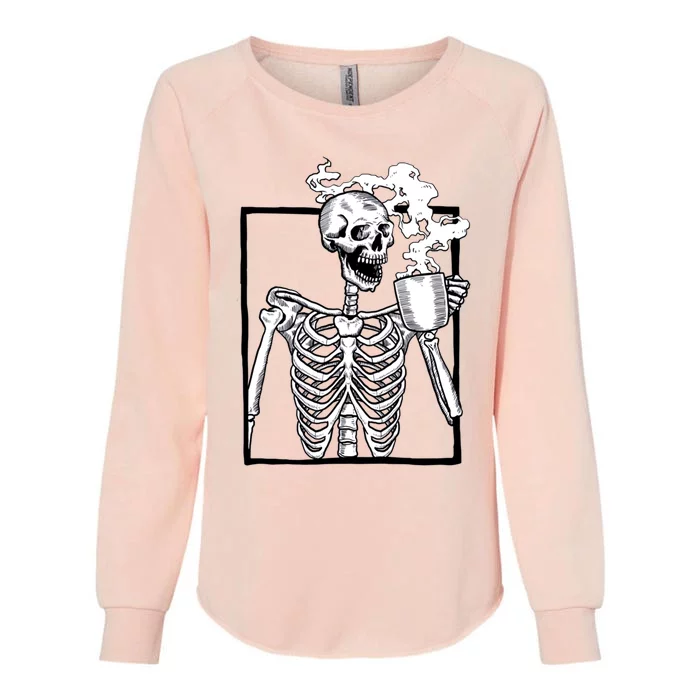 Halloween Skeleton Ing Coffee Funny Skull Gift Womens California Wash Sweatshirt