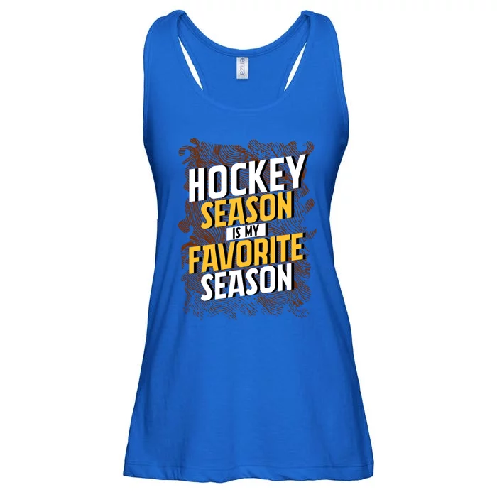 Hockey Season Is My Favorite Season Cool Gift Ladies Essential Flowy Tank