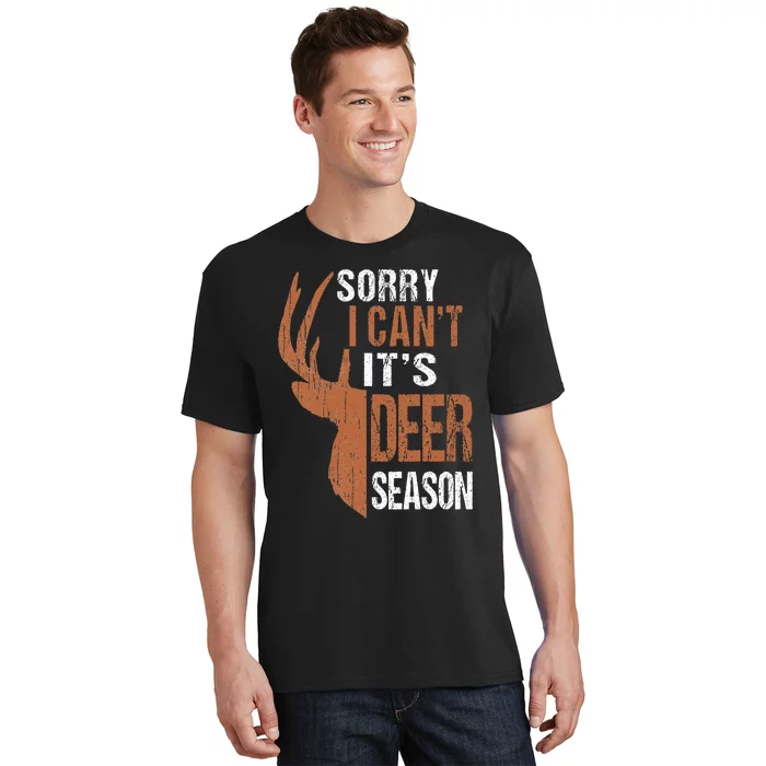 Hunting Sorry Its Deer Season Funny Hunter Dad T-Shirt