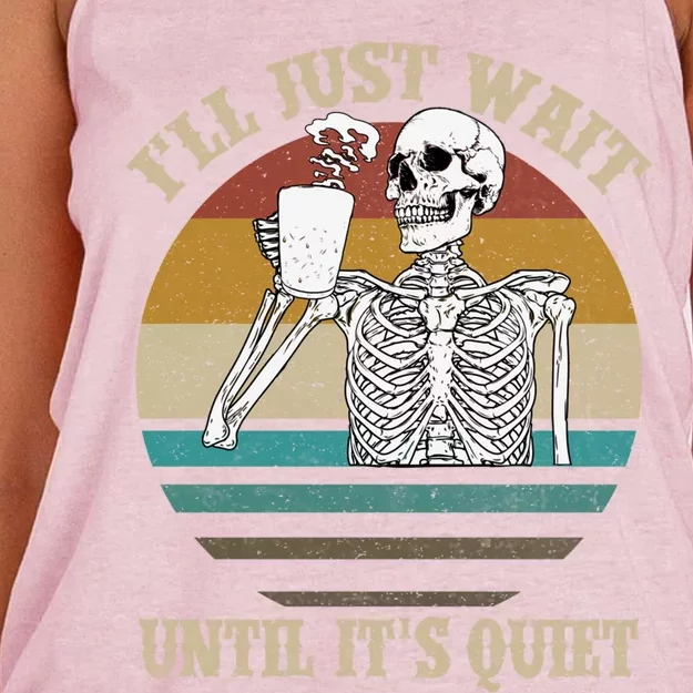 Halloween Skeleton ILl Just Wait Until ItS Quiet Teacher Gift Women's Knotted Racerback Tank