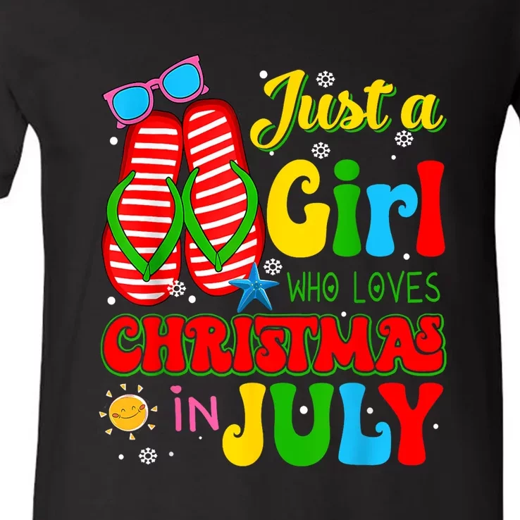 Hello Summer Just A Girl Who Loves Christmas In July Gift V-Neck T-Shirt