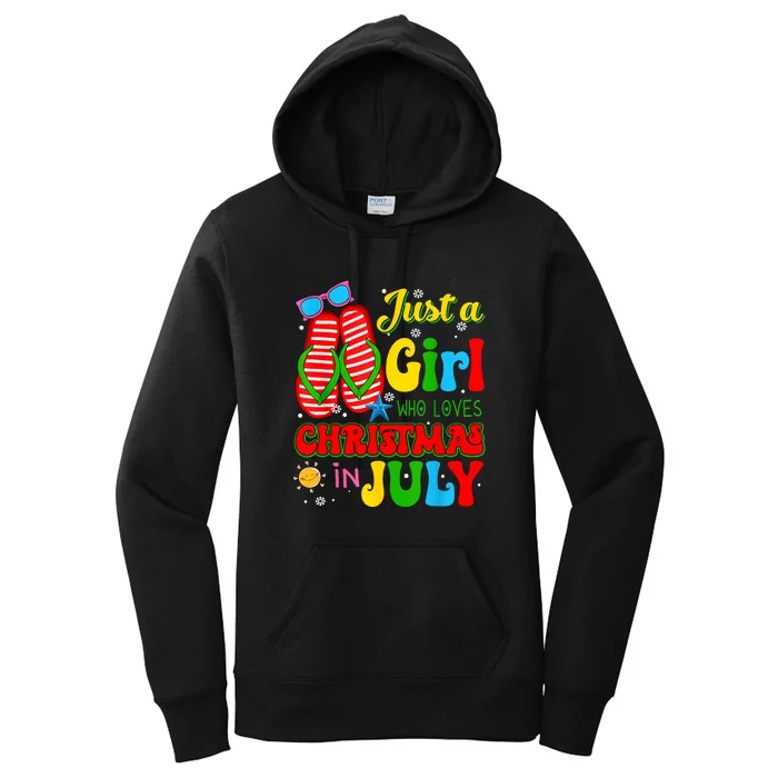 Hello Summer Just A Girl Who Loves Christmas In July Gift Women's Pullover Hoodie