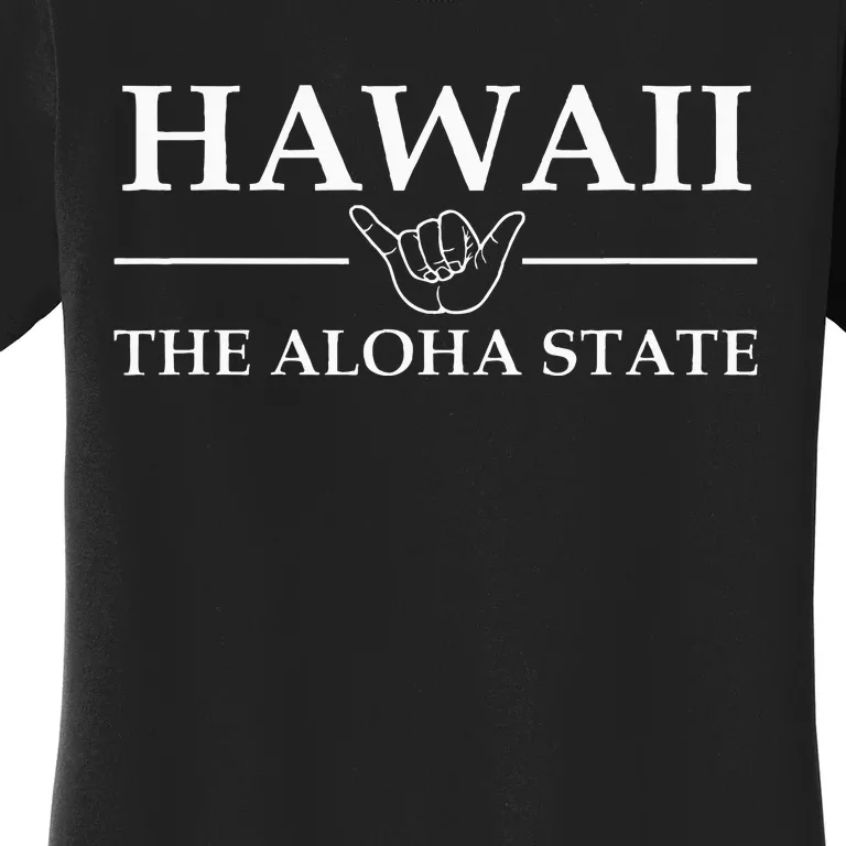 Hawaii Souvenir Keepsake The Aloha State For Adult Women's T-Shirt