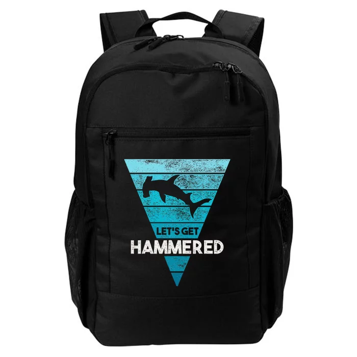 Hammerhead Shark LetS Get Hammered All Week Daily Commute Backpack