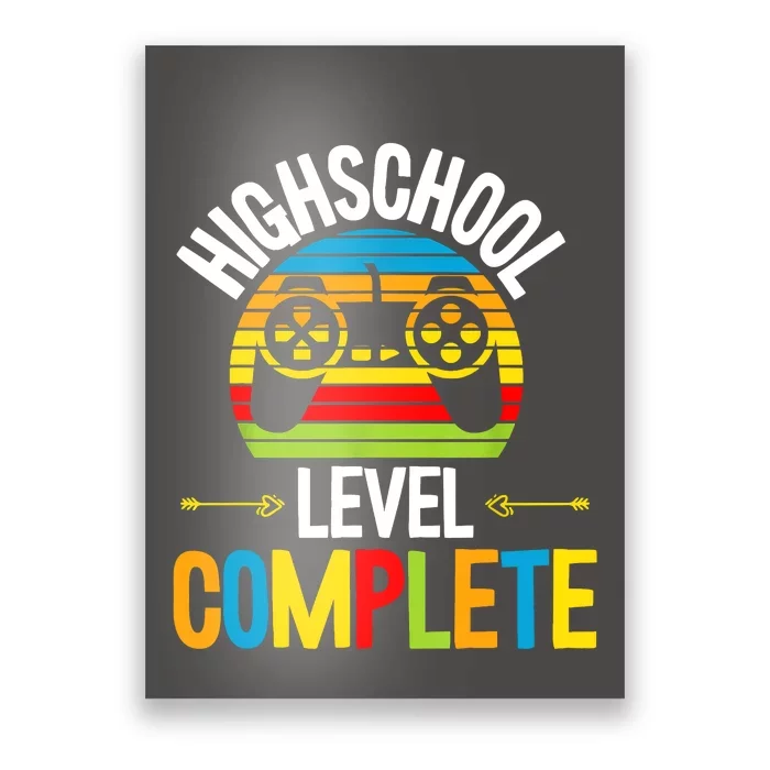 High School Level Complete Graduation Gamer Grad Student Poster