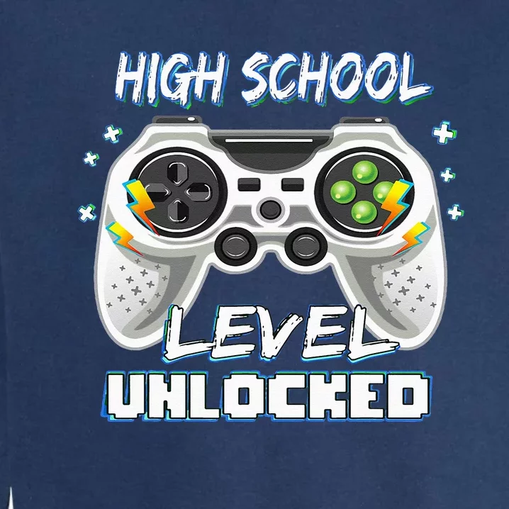 High School Level Unlocked Gamer First Day Of School Garment-Dyed Sweatshirt