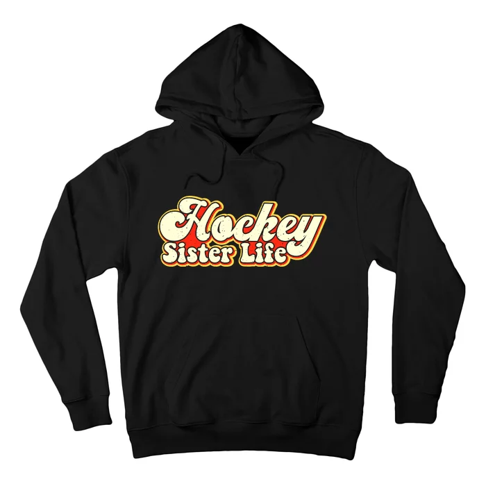 Hockey Sister Life Sports Hockey Player Hoodie