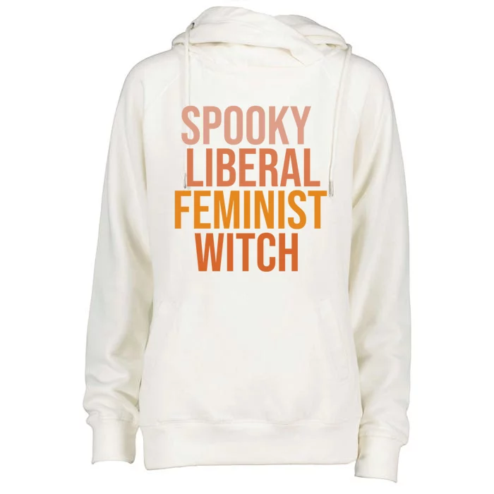 Halloween Spooky Liberal Feminist Witch Gift Womens Funnel Neck Pullover Hood