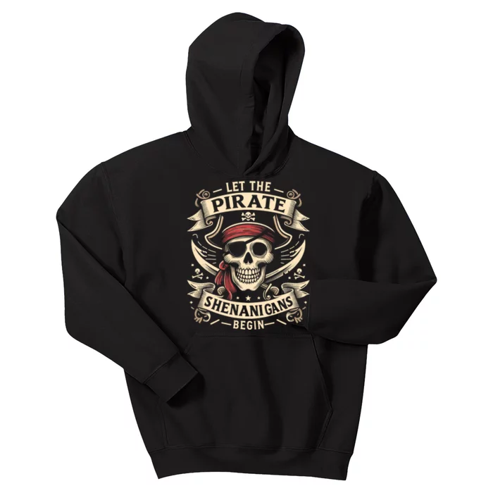 Halloween Skull Let The Pirate Shenanigans Begin Kids Hoodie