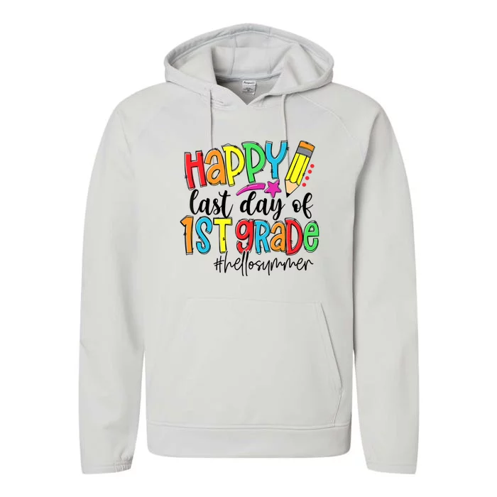 Hello Summer Last Day Of School 1st Grade Teacher Performance Fleece Hoodie