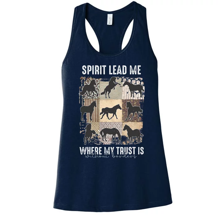 Horse Spirit Lead Me Where My Trust Is Without Borders Women's Racerback Tank