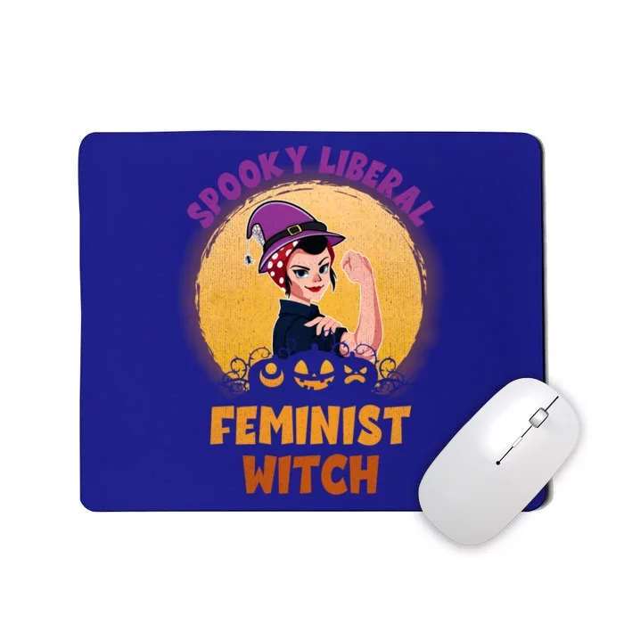 Halloween Spooky Liberal Feminist Witch Pro Choice Feminist Gift Mousepad