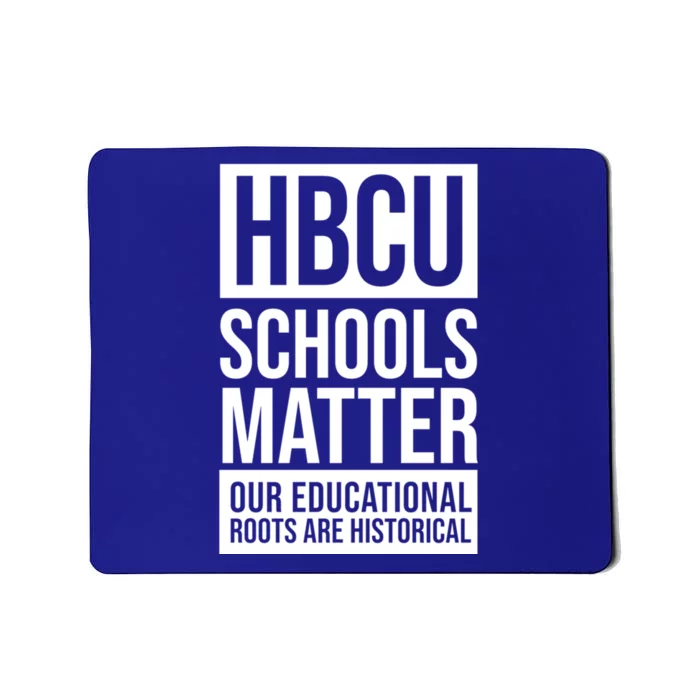 Hbcu Schools Matter Historically Black College Blue White Cute Gift Mousepad