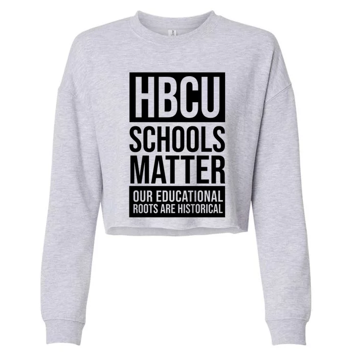 Hbcu Schools Matter Historically Black College Blue White Cute Gift Cropped Pullover Crew